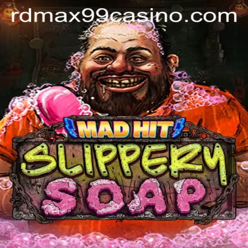 MadHitSlipperySoap: The Thrilling Casino Game Taking RDMax99 by Storm